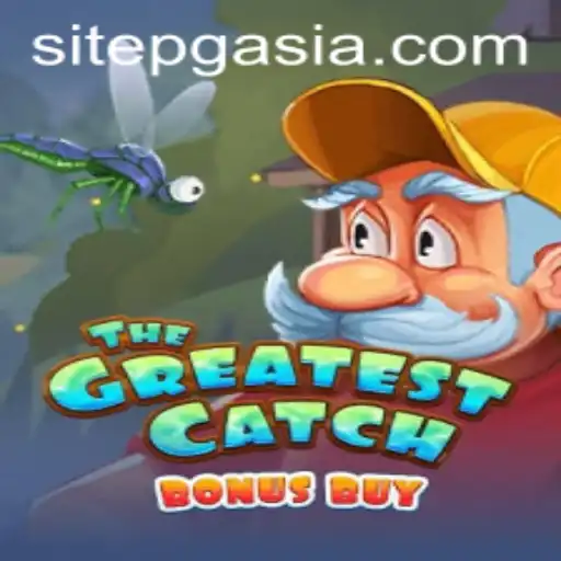TheGreatestCatchBonusBuy: A New Wave in Slot Gaming by PGAasia